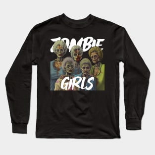 Zombie girls Long Sleeve T-Shirt